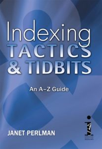 Indexing Tactics and Tidbits - Janet Perlman